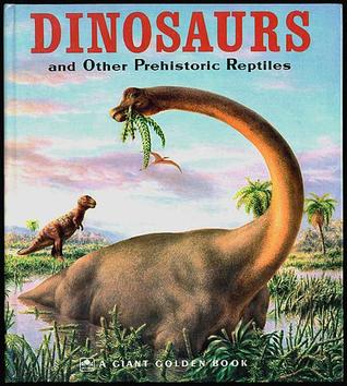 Throwback Thursday: “Dinosaurs and Other Prehistoric Reptiles